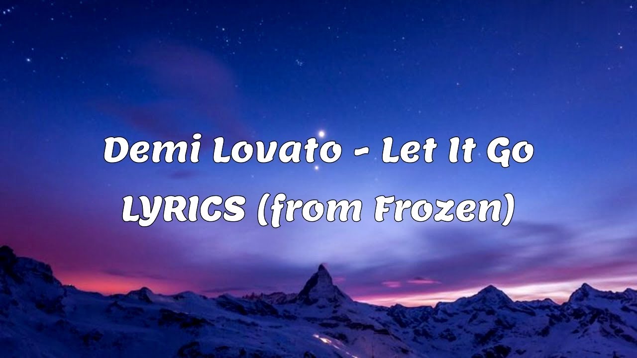 Let It Go - Demi Lovato (Lyrics) - YouTube