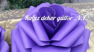 Kağız Dekor Güllər V.f. Vatmandan Iri Rozalar.