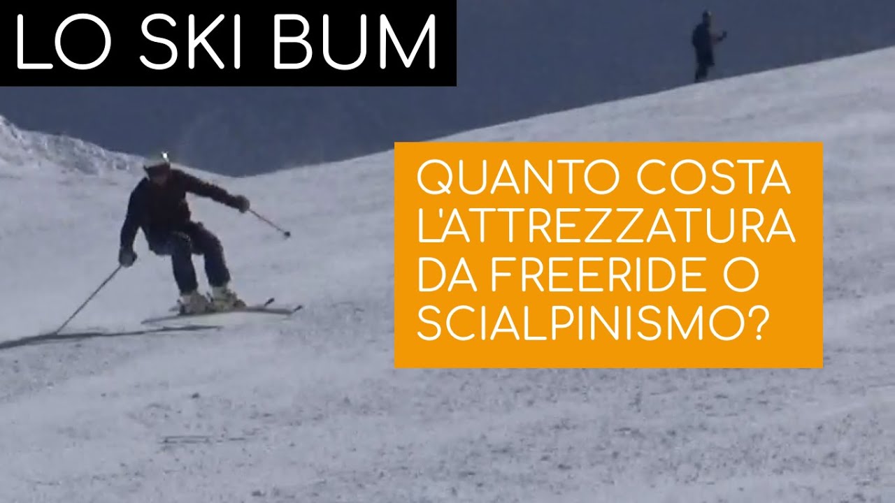 Quanto costa l'attrezzatura (base) da freeride / scialpinismo