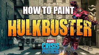 Sorastro's Marvel: Crisis Protocol Painting Series Ep.20 - Hulkbuster