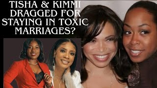 Tisha & Kimmi: The TRAGIC Truth Behind Their Toxic Marriages