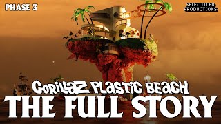 Gorillaz - Plastic Beach LORE \& RETCONS EXPLAINED - Phase 3 Story | Self-Titled Productions