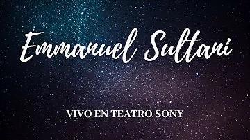 11 - Mientras Tanto - Emmanuel Sultani en Teatro Sony