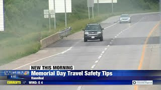 Authorities give Memorial Day travel safety tips