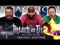 Attack on Titan - The Final Chapters - Special 1 REACTION!!