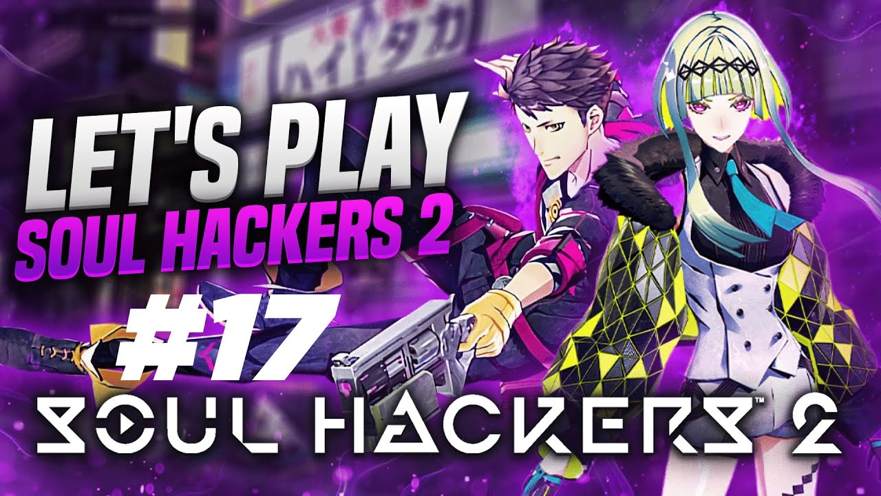 Let's Play Soul Hackers 2 (Pt 16) Gameplay Walkthrough 