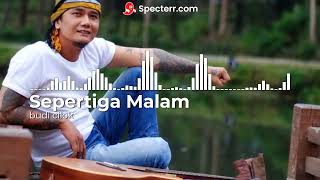 Sepertiga Malam | Budi Cilok