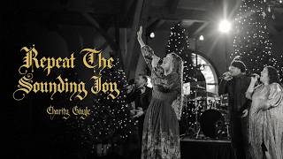 Charity Gayle - Repeat The Sounding Joy (Official Music Video)