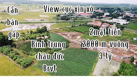 Cô hà cần bán đất ở bình trung châu đức bà rịa vũng tàu , tính mua nghĩ dưỡng kẹt tiền nên bán gấp