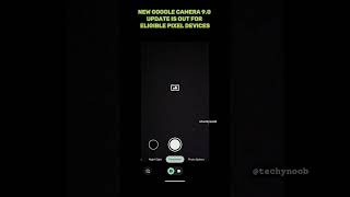 Google Camera 9.0 Update #android #android14 #googlecamera #gcam #update #youtubeshorts #shorts