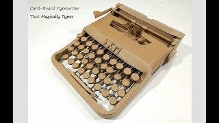 Celebrity How to Make a Typewriter from Cardboard That Magically Types Wealth