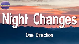 One Direction - Night Changes || Avicii, OneRepublic, Justin Bieber (Lyrics)