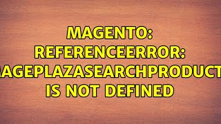 Celebrity Magento: ReferenceError: mageplazaSearchProducts is not defined Wealth
