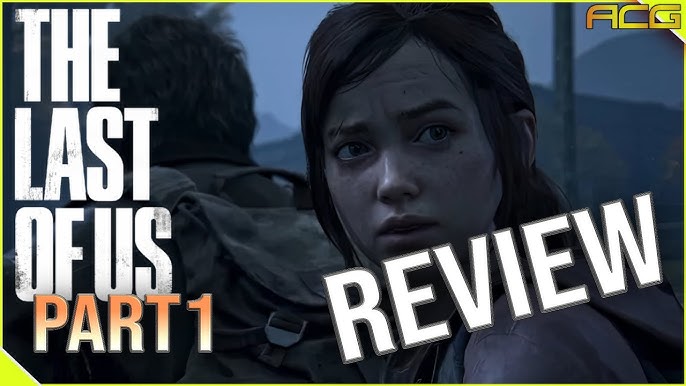 The Last of Us Review - IGN