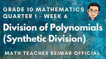 DIVISION OF POLYNOMIALS USING SYNTHETIC DIVISION METHOD | TAGALOG | MATHEMATICS 10 | MELCS Q1 – W6