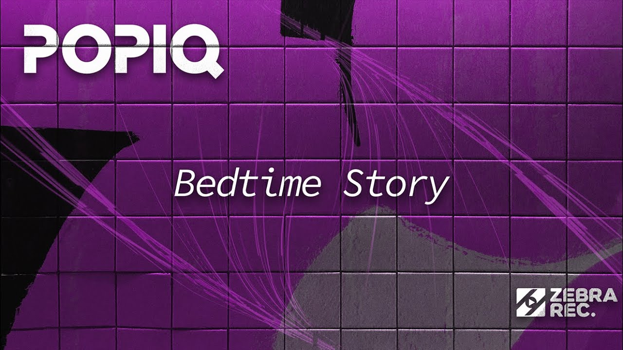Watch POPIQ - Bedtime Story on YouTube Watch POPIQ - Bedtime Story on YouTube