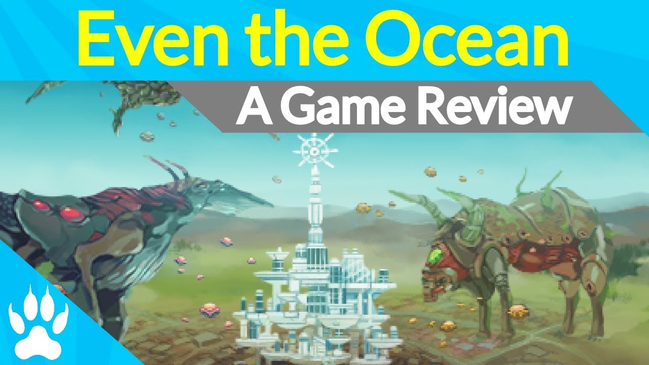 Even The Ocean Review | Yourwolfsdengaming
