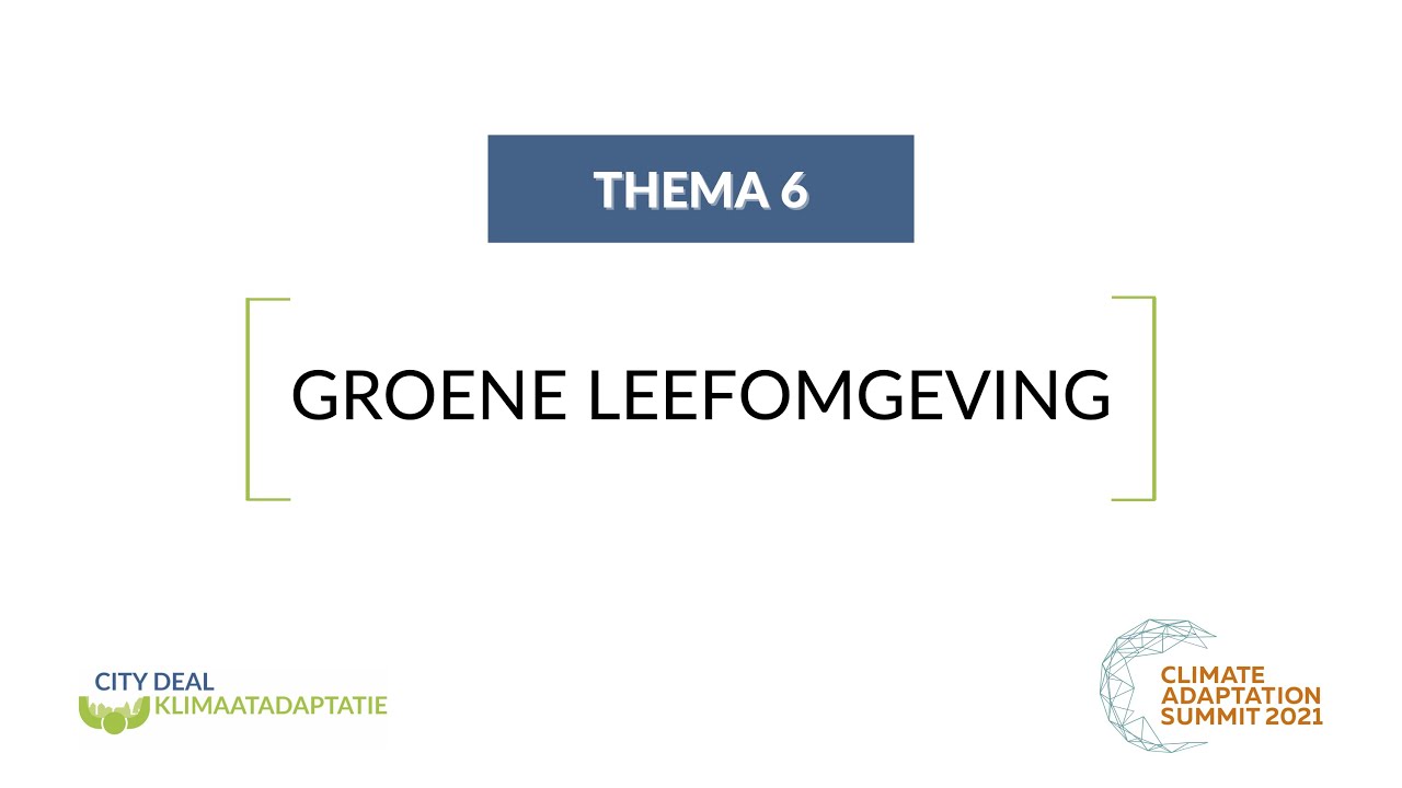 Thema 6 | Groene leefomgeving