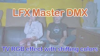 “LFX Master DMX” TV RGB effects with shifting colors using a Kino Flo Select 20 LED fixture