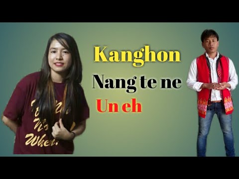 KANGHON NANG TENE UN EHNEW KARBI SONG 2019