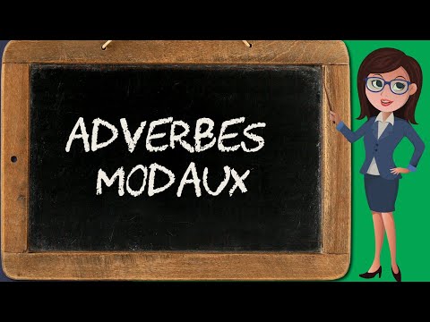 Adverbes modaux (adv.