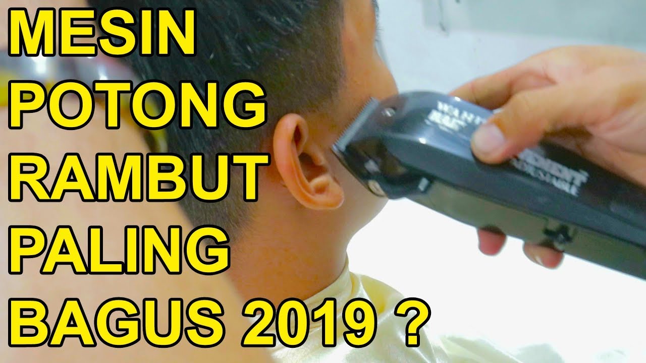  MESIN  POTONG  RAMBUT  PALING BAGUS 2021 step by step YouTube