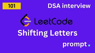 DSA Interview with Meta Engineer | Leetcode 848. Shifting Letters
