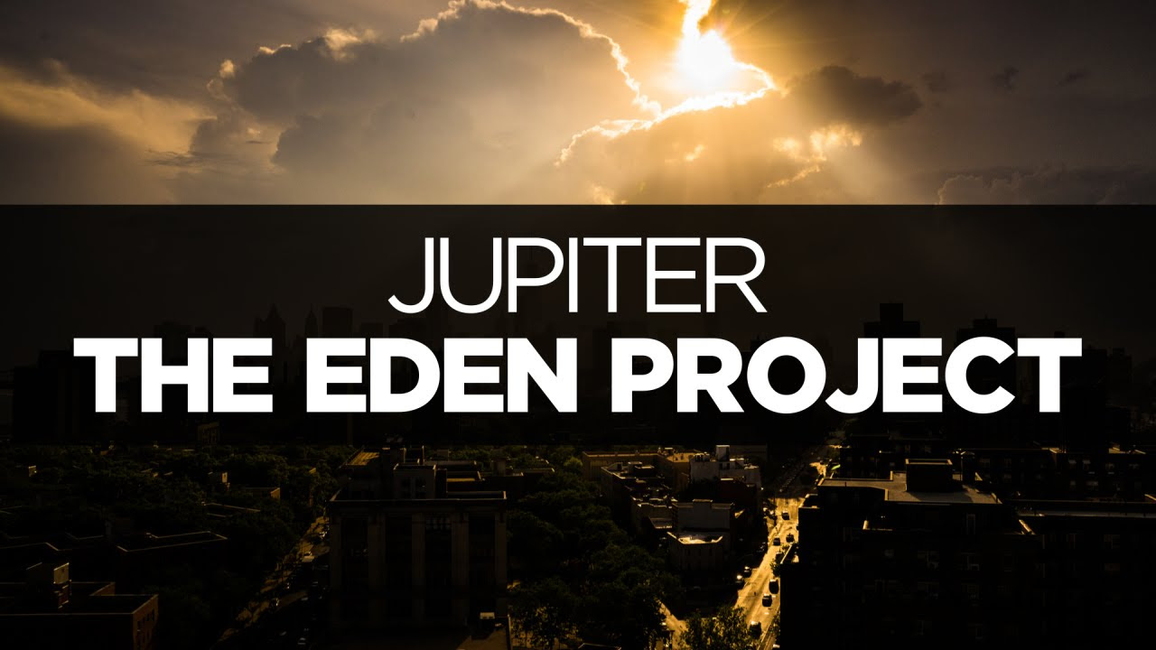 LYRICS The Eden Project   Jupiter