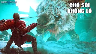 GOD OF WAR nhưng tôi gặp CHÓ SÓI KHỔNG LỒ