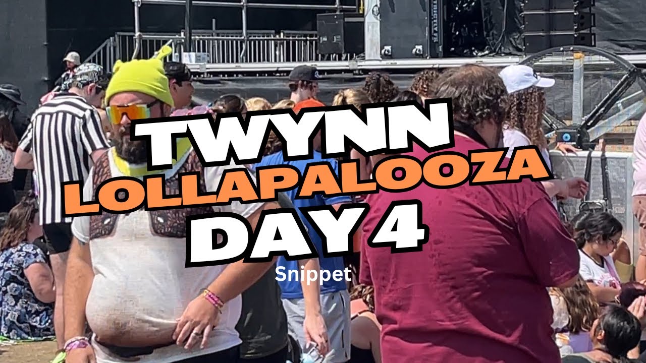 TWYNN AT LOLLAPALOOZA 2024 DAY 4 (Shortened) - YouTube