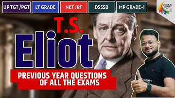 T. S. Eliot MCQs PYQs || TGT PGT UGC NET || Literature Lovers || AKSRajveer