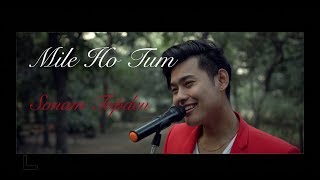 Mile Ho Tum Cover | Sonam Topden chords