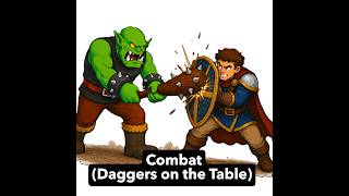 Combat (Daggers on the Table system) #ttrpg #roleplayinggame
