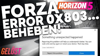 Forza Horizon 5: ERROR 0x803... BEHEBEN! | Problemlösung | Deutsch