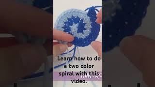 Learn To Do A Two Color Spiral In Crochet With This Video.