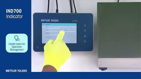 IND700 Indicator: How to Create Users for Operation Management