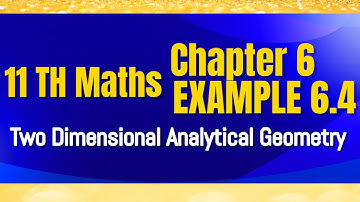 11th Maths Chapter 6 Two Dimensional Analytical Geometry Example 6.4 Tamil Nadu  Matriculation