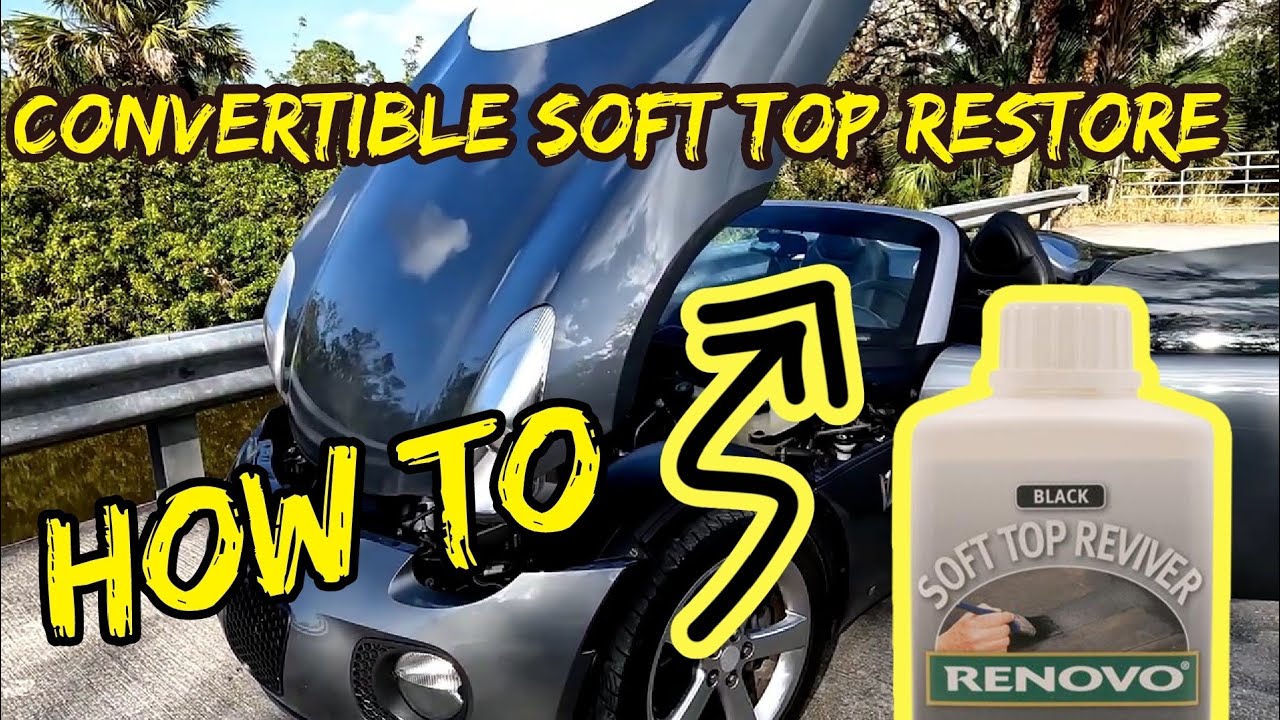 DIY Convertible Top Restoration Guide Pontiac Solstice, Saturn SKY