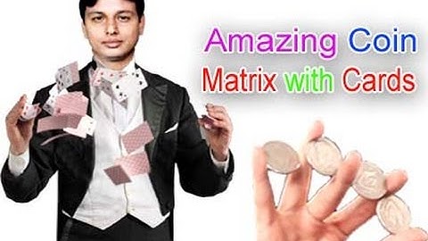 Amazing Coin Matrix With Cards - Coin Tricks Revealed