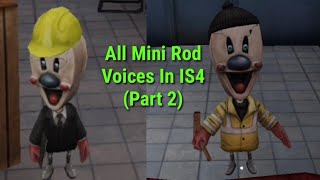 Ice Scream 4 All Mini Rod Voices (Part 2)