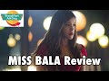 Miss Bala movie review -- Breakfast All Day