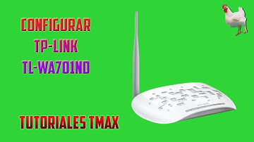 Configurar Tp-Link TL-WA701ND Modo Repetidor 2017-2018