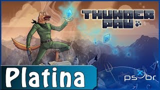 Thunder Paw (PS4) - Gameplay 100% - Troféu de Platina em 30 Minutos