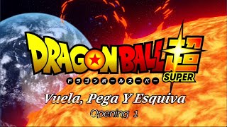 Dragon Ball Super - Vuela, Pega y Esquiva FULL (Letra) Latino CN chords