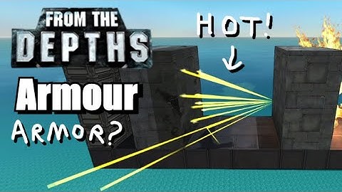 Armour 101 - Armour Tutorial, From the Depths
