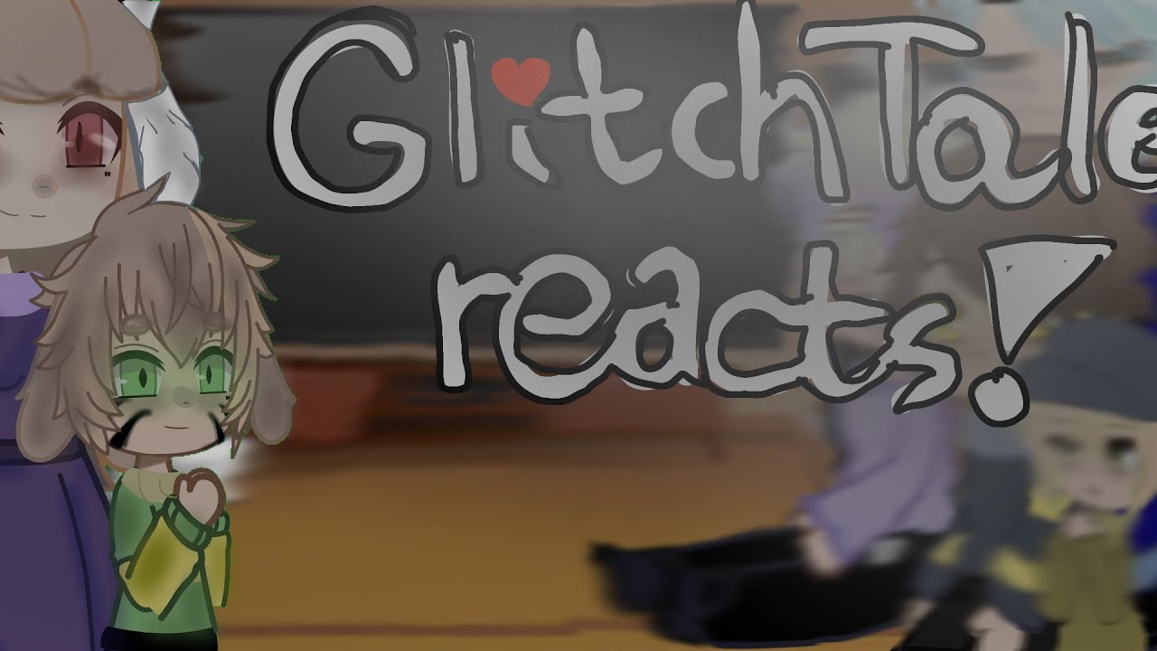 GlitchTale Reacts to the Bad Sanses and MVs! /Requested\