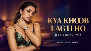 Kya Khoob Lagti Ho | Deep House Recreation Cover | New Hindi Dance Remix 2026