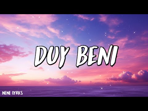 Nihan Akın - Duy Beni - (Şarkı sözü / Lyrics)