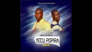 Yecu Popira by Mendex 100_X_Maxpeek #newgospelsong