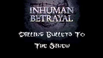 Inhuman Betrayal - Another Day Is Done Inhuman Betrayal - Another Day Is Done